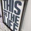 This is the Life Wall Hanging - Image 2